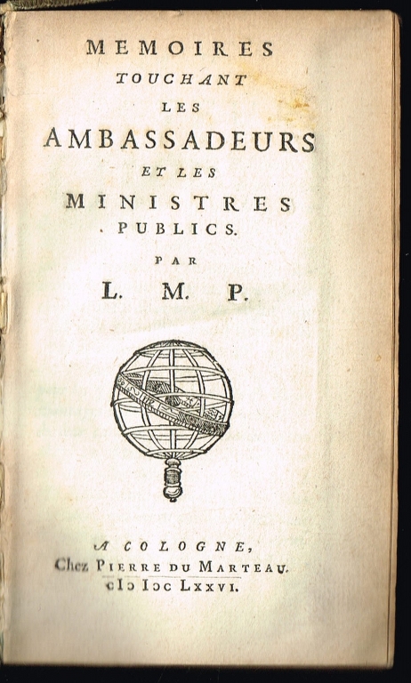 MEMOIRES TOUCHANT LES AMBASSADEURS ET LES MINISTRES PUBLICS par M.L.P.